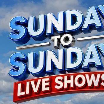 Sunday to Sunday all live shows