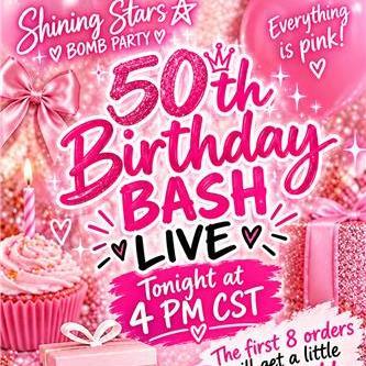 50th BIRTHDAY Bash!! 